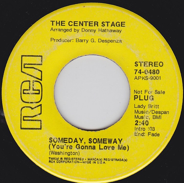 The Center Stage - Someday, Someway (You're Gonna Love Me) | RCA (74-0480) - main