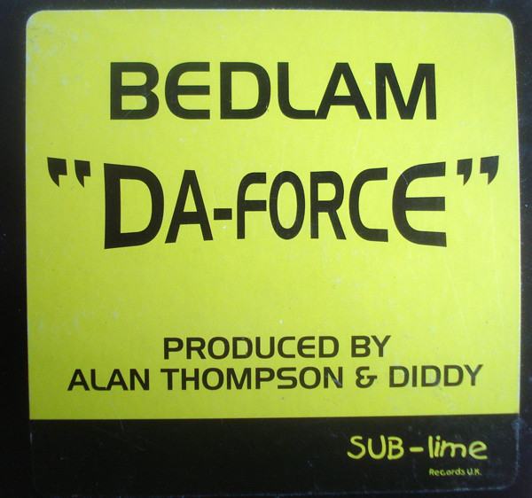 Bedlam - Da-Force | SUB-lime Records U.K. (lime-002) - 3