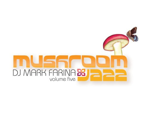 Mark Farina - Mushroom Jazz Volume Five | OM Records (OM 175 VLP)