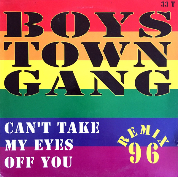 Boys Town Gang - Can't Take My Eyes Off You Remix 96 | Flarenasch (470.455)