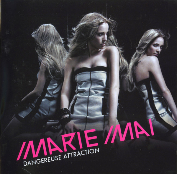 Marie Mai - Dangereuse Attraction | Musicor Québécor Média (MQMCD-2376) Marie Mai - Dangereuse Attraction | Musicor Québécor Média (MQMCD-2376)