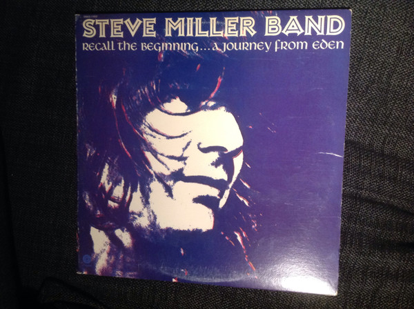 Steve Miller Band - Recall The Beginning...A Journey From Eden | Capitol Records (SMAS-11022)
