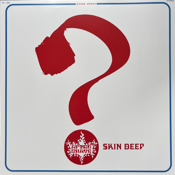 After Shave - Skin Deep | Yunque Records (YR 006)