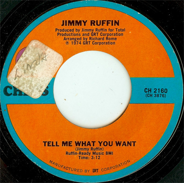 Jimmy Ruffin - Tell Me What You Want | Chess (CH 2160) Jimmy Ruffin - Tell Me What You Want | Chess (CH 2160)