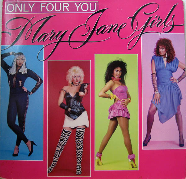 Mary Jane Girls - Only Four You | Gordy (ZL 72341)