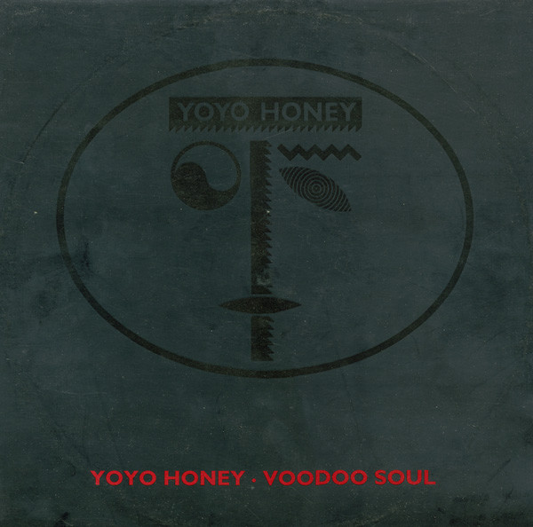 Yo Yo Honey - Voodoo Soul | Jive (JIVE T 319) Yo Yo Honey - Voodoo Soul | Jive (JIVE T 319)