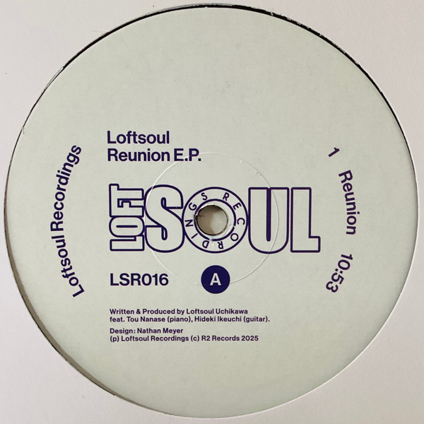 Loftsoul - Reunion EP | Loftsoul Recordings (LSR016)