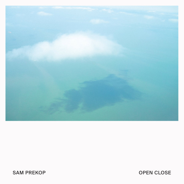 Sam Prekop - Open Close | Thrill Jockey (THRILL 640)