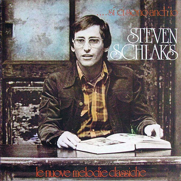 Steven Schlaks - ...Si Ci Sono Anch'Io - Le Nuove Melodie Classiche | Baby Records (B.R.LP 009)