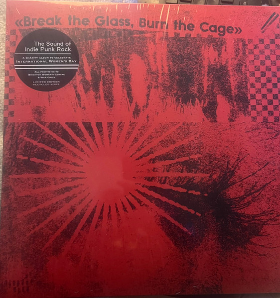 Various - Break The Glass, Burn The Cage | Pavilion Records (PAVTAV1LPX)