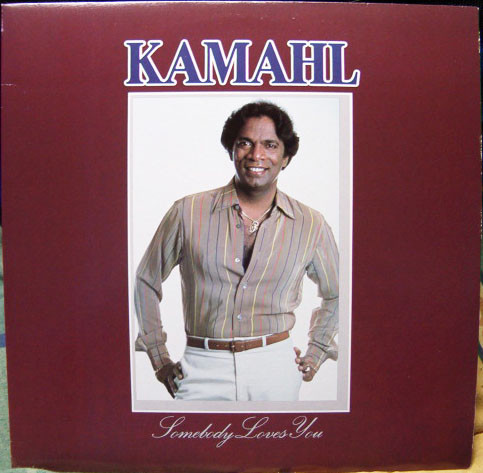 Kamahl - Somebody Loves You | Attic (LAT 1137) Kamahl - Somebody Loves You | Attic (LAT 1137)