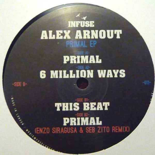 Alex Arnout - Primal EP | Infuse (Infuse 011) Alex Arnout - Primal EP | Infuse (Infuse 011)