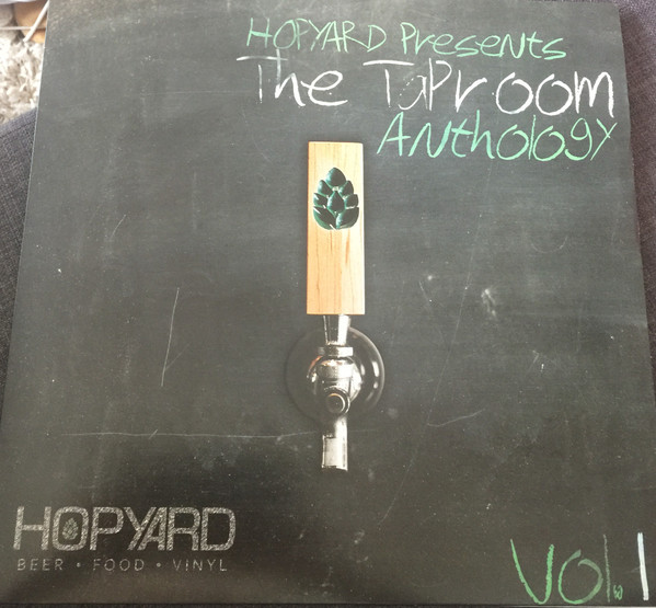 Various - Hopyard Presents The Taproom Anthology Vol. 1 | Not On Label (none) Various - Hopyard Presents The Taproom Anthology Vol. 1 | Not On Label (none)