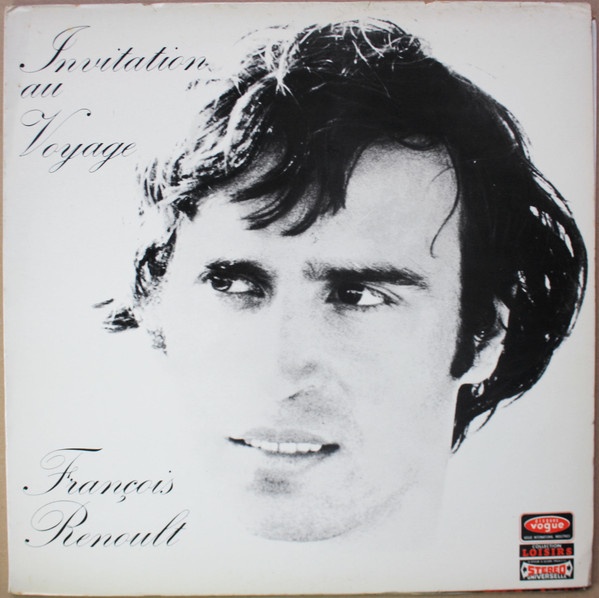 François Renoult - L'invitation Au Voyage | Disques Vogue (CLVLX 350)