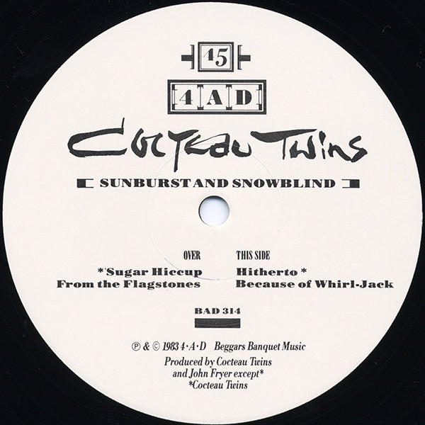Cocteau Twins - Sunburst And Snowblind | 4AD (BAD 314) - 4