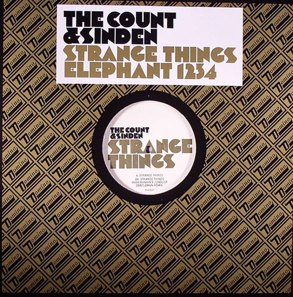 Sinden & Count Of Monte Cristal - Strange Things | Domino (RUG353T)