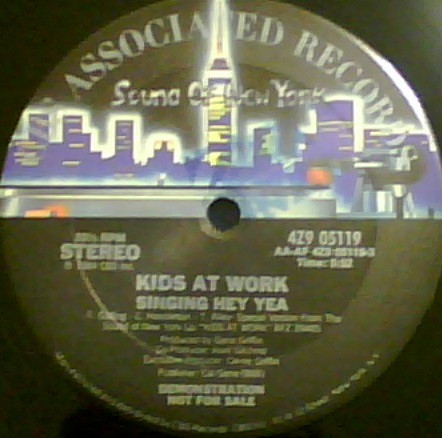 Kids At Work - Singing Hey Yea | CBS Associated Records (4Z9 05119) - main