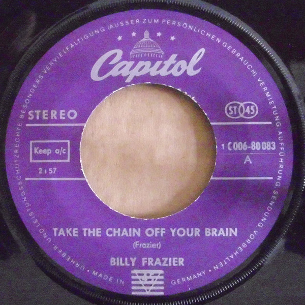 Billy Frazier - Take The Chain Off Your Brain | Capitol Records (1C 006-80 083) - 3