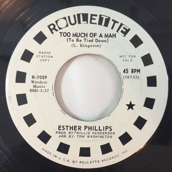 Esther Phillips - Too Much Of A Man (To Be Tied Down) / Nobody But You | Roulette (R-7059 DJ) - main