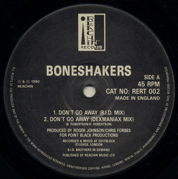 Boneshakers - Don't Go Away | Reachin Records (RERT 002) - 3