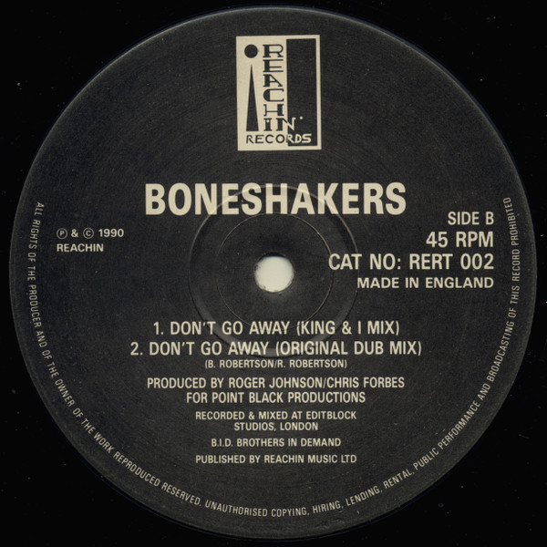 Boneshakers - Don't Go Away | Reachin Records (RERT 002) - 4