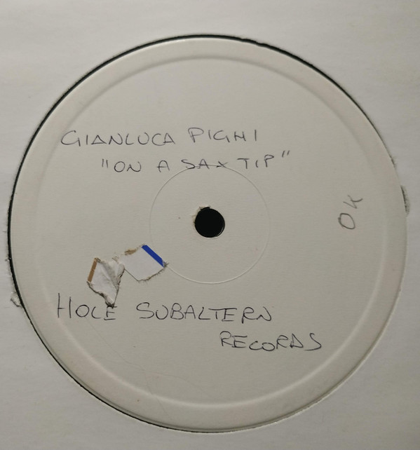 Gianluca Pighi - On A Sax Tip / On A Disko Tip | Hole Subaltern (HS 015)