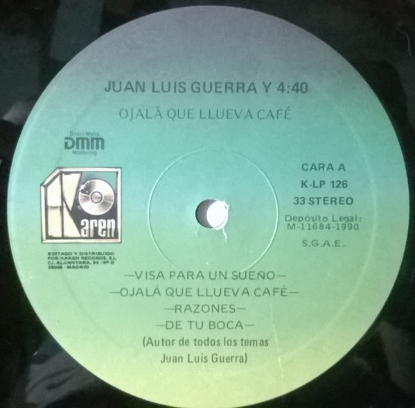Juan Luis Guerra 4.40 - Ojalá Que Llueva Café | Karen Records (K-LP 126) - 4