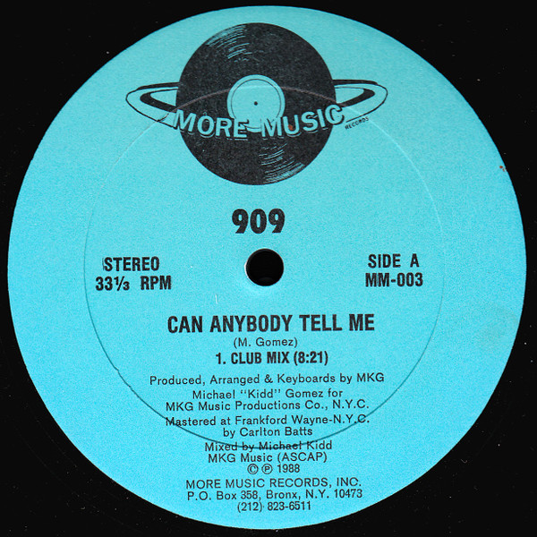 909 - Can Anybody Tell Me | More Music Records (MM-003) 909 - Can Anybody Tell Me | More Music Records (MM-003)