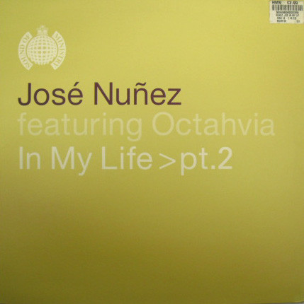 Jose Nuñez Featuring Octavia Lambertis - In My Life > pt.2 | Ministry Of Sound (MOSR126)