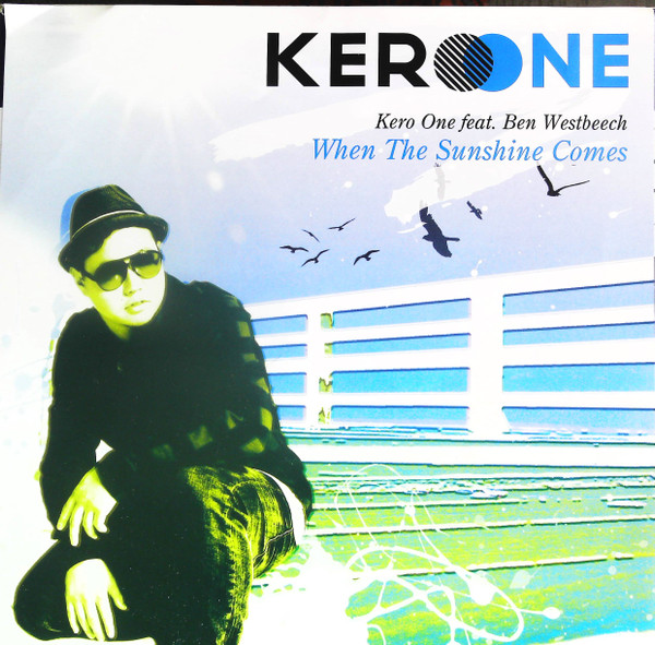 Kero One - When The Sunshine Comes | Plug Label (HHR7-002) Kero One - When The Sunshine Comes | Plug Label (HHR7-002)