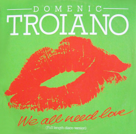 Domenic Troiano - We All Need Love | Capitol Records (12CL 16090) - main