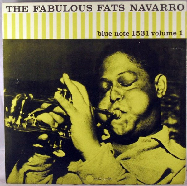 Fats Navarro - The Fabulous Fats Navarro Volume 1 | Blue Note (BLP 1531)