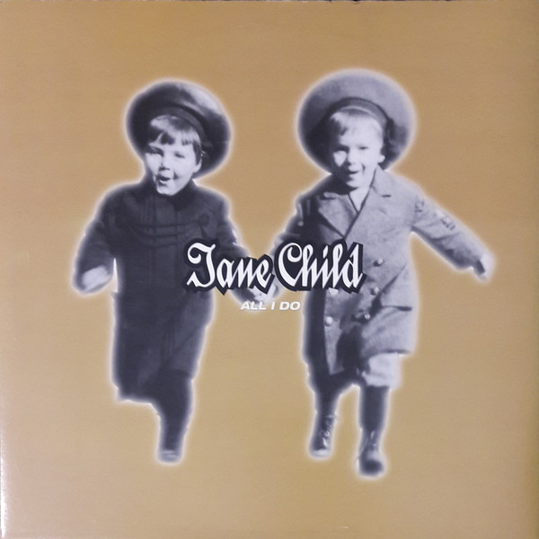 Jane Child - All I Do | Warner Bros. Records (0-41372) - main
