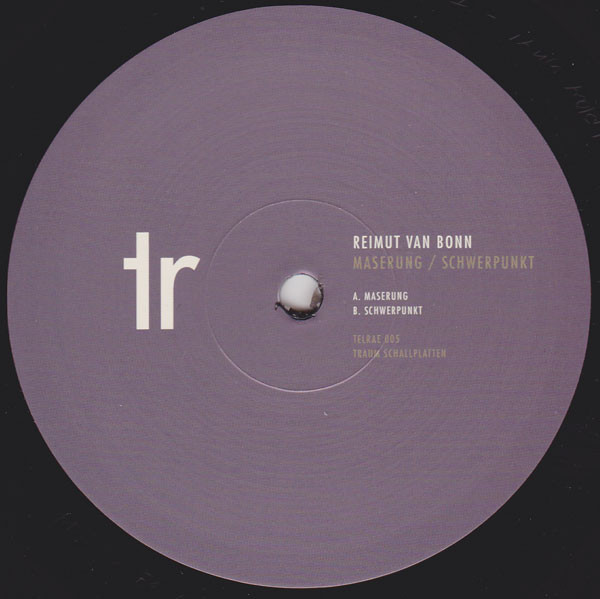 Reimut van Bonn - Maserung / Schwerpunkt | Telrae (TELRAE 005)