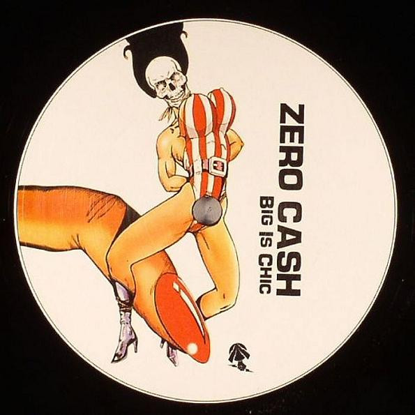 Zero Cash - Big Is Chic | Television Rocks (TELE-ROCK-03) - 2