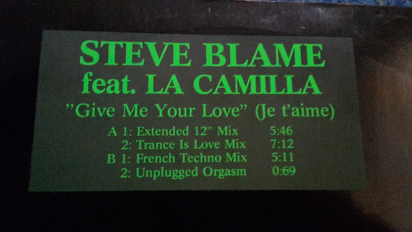 Steve Blame Feat. La Camilla - Give Me Your Love (Je T'aime) | Ariola (14934 1) - 2