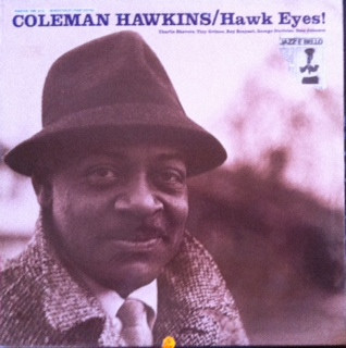 Coleman Hawkins - Hawk Eyes! | Prestige (HBS 6115) - main