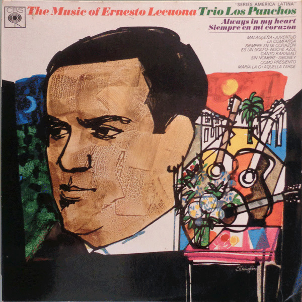 Trio Los Panchos - The Music Of Ernesto Lecuona | CBS (BPG 62597)