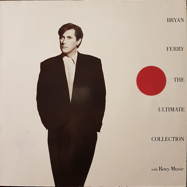 Bryan Ferry / Roxy Music - Bryan Ferry - The Ultimate Collection With Roxy Music | EG (EGTV2) - main Bryan Ferry / Roxy Music - Bryan Ferry - The Ultimate Collection With Roxy Music | EG (EGTV2) - main