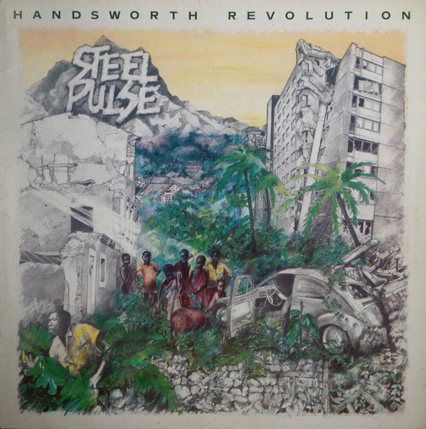 Steel Pulse - Handsworth Revolution | Island Records (9123 032) Steel Pulse - Handsworth Revolution | Island Records (9123 032)