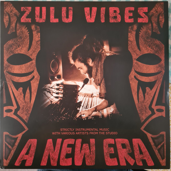 Zulu Vibes - A New Era | Zulu Vibes (ZV-LP-01)