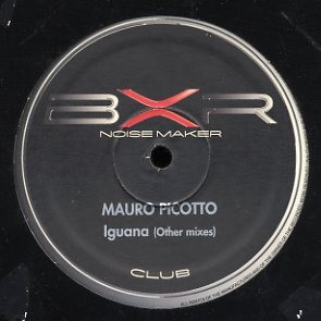 Mauro Picotto - Iguana (Other Mixes) | BXR (BXR 1078A) Mauro Picotto - Iguana (Other Mixes) | BXR (BXR 1078A)