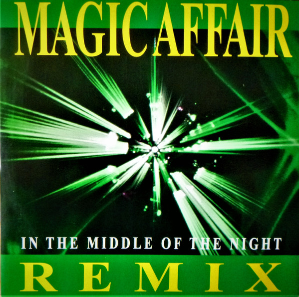 Magic Affair - In The Middle Of The Night (Remix) | EMI Electrola (7243 8 81739 6 4)