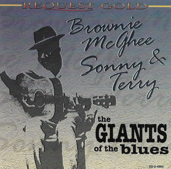 Sonny Terry & Brownie McGhee - The Giants Of The Blues | Madacy Entertainment (SD 2-4964)