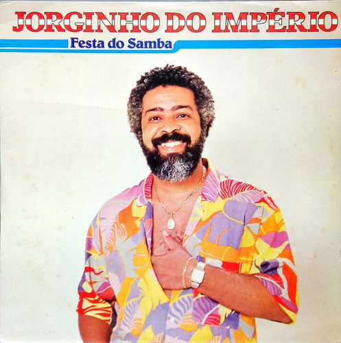 Jorginho Do Império - Festa Do Samba | Gel Continental (1-01-404-288) - main Jorginho Do Império - Festa Do Samba | Gel Continental (1-01-404-288) - main