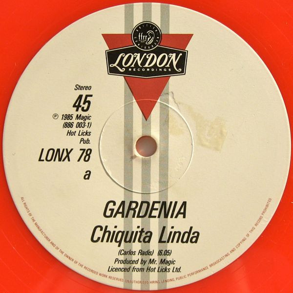 Gardenia - Chiquita Linda | London Records (LONX 78)
