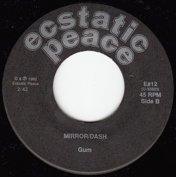 Mirror/Dash - Electric Pen / Gum | Ecstatic Peace! (E#12) - 4