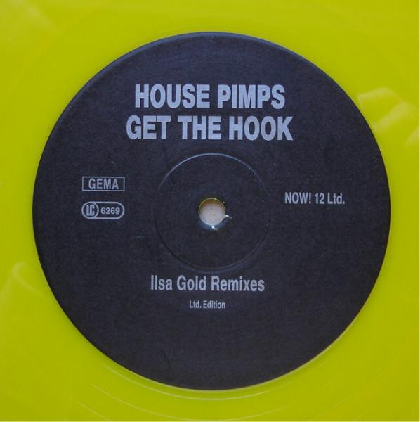 House Pimps - Get The Hook (Ilsa Gold Remixes) | NOW! Records (NOW! 12 Ltd.)