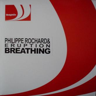 Philippe Rochard & DJ Eruption - Breathing | StraightOn Recordings (SO//0307)
