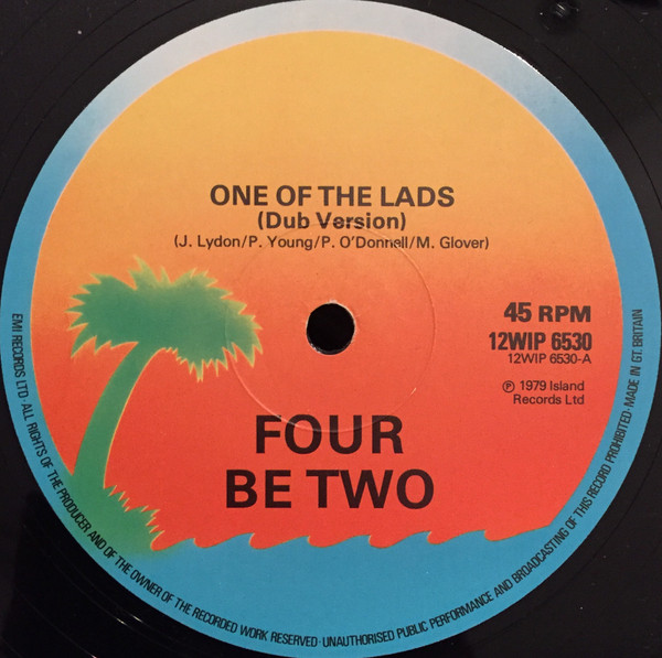 4" Be 2" - One Of The Lads | Island Records (12 WIP 6530) - 3